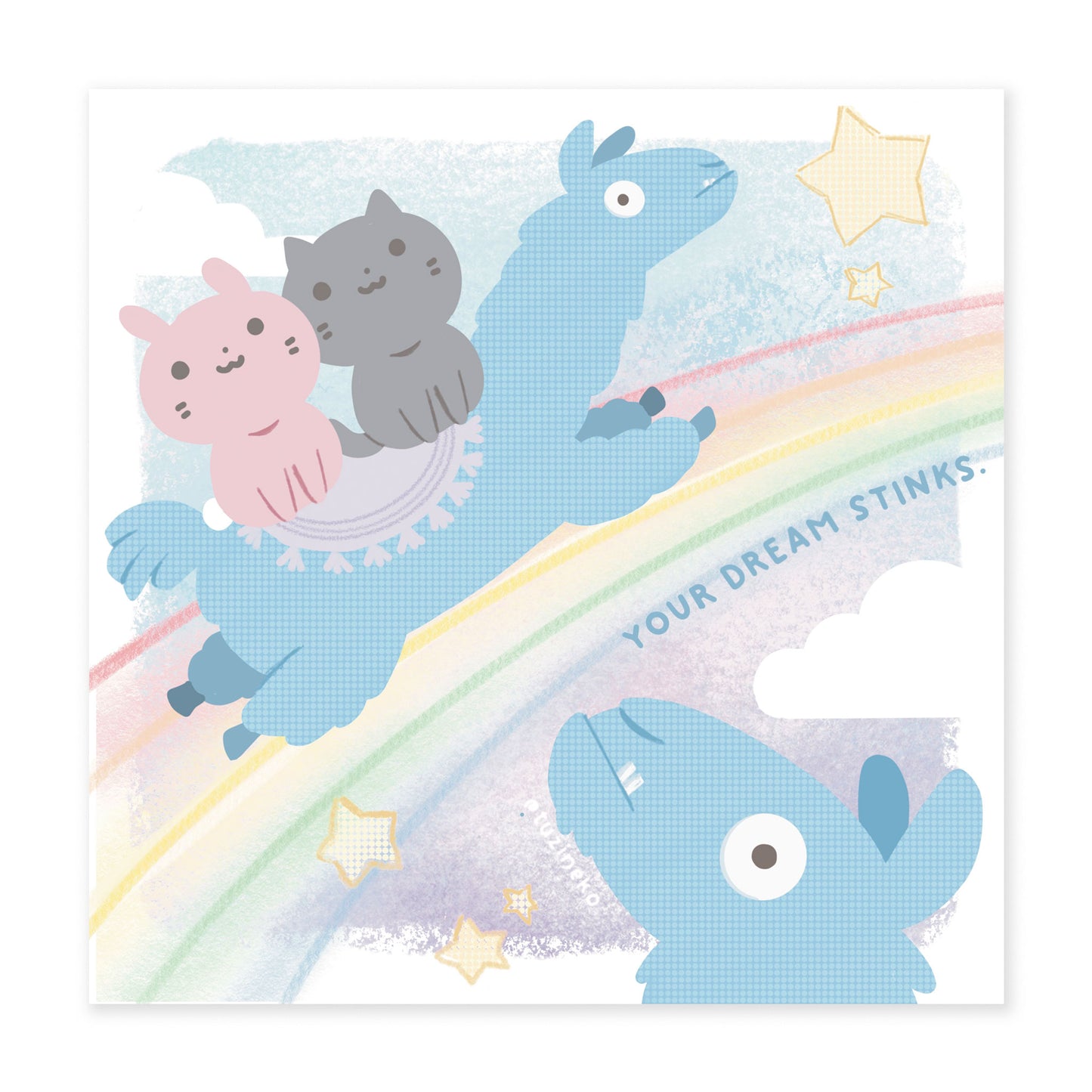 Tuzi And Neko "Your Dream Stinks" Not-So-Friendly Quote Print