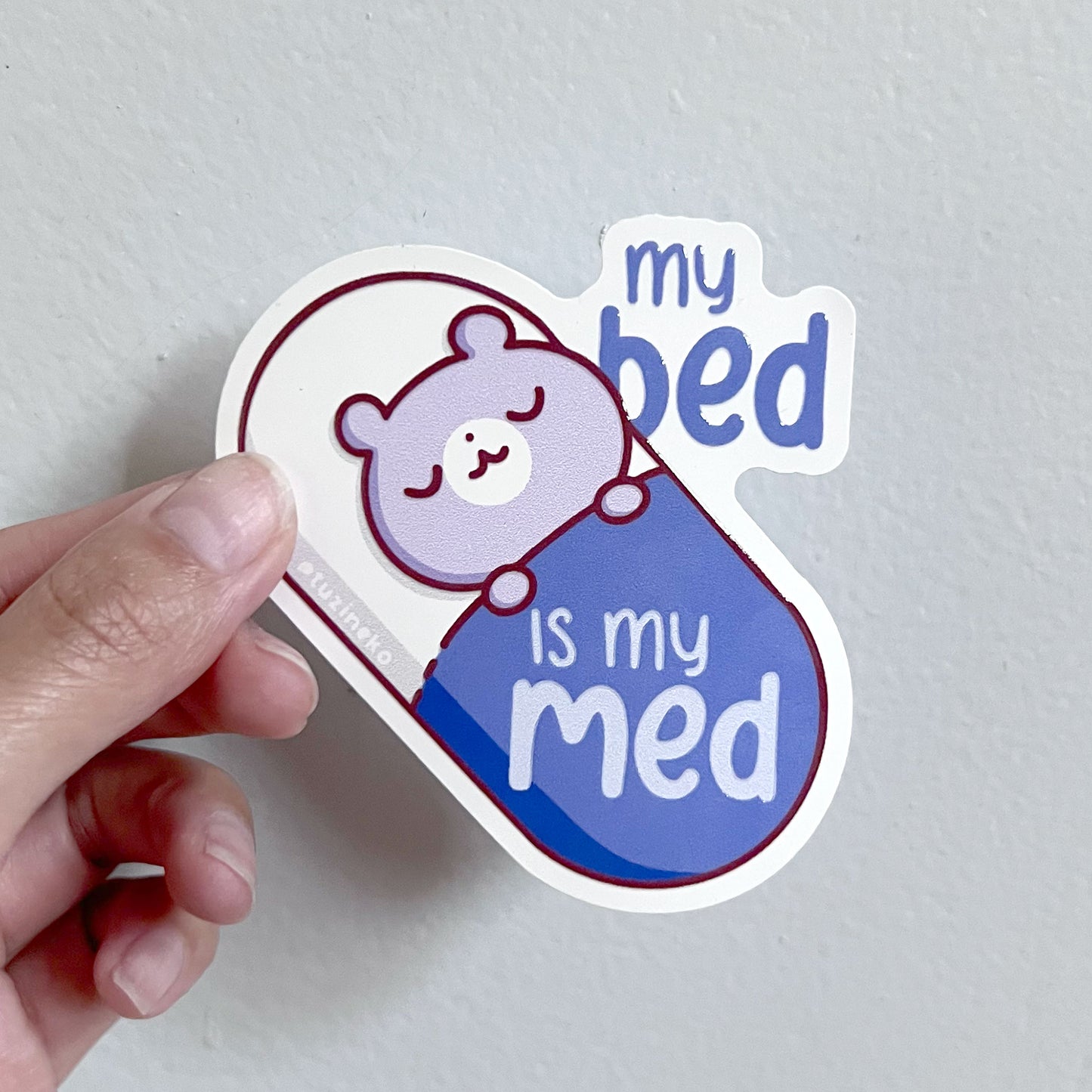 Gom "My Bed Is My Med" Matte Waterproof Sticker with Gloss Spot UV