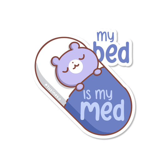Gom "My Bed Is My Med" Matte Waterproof Sticker with Gloss Spot UV