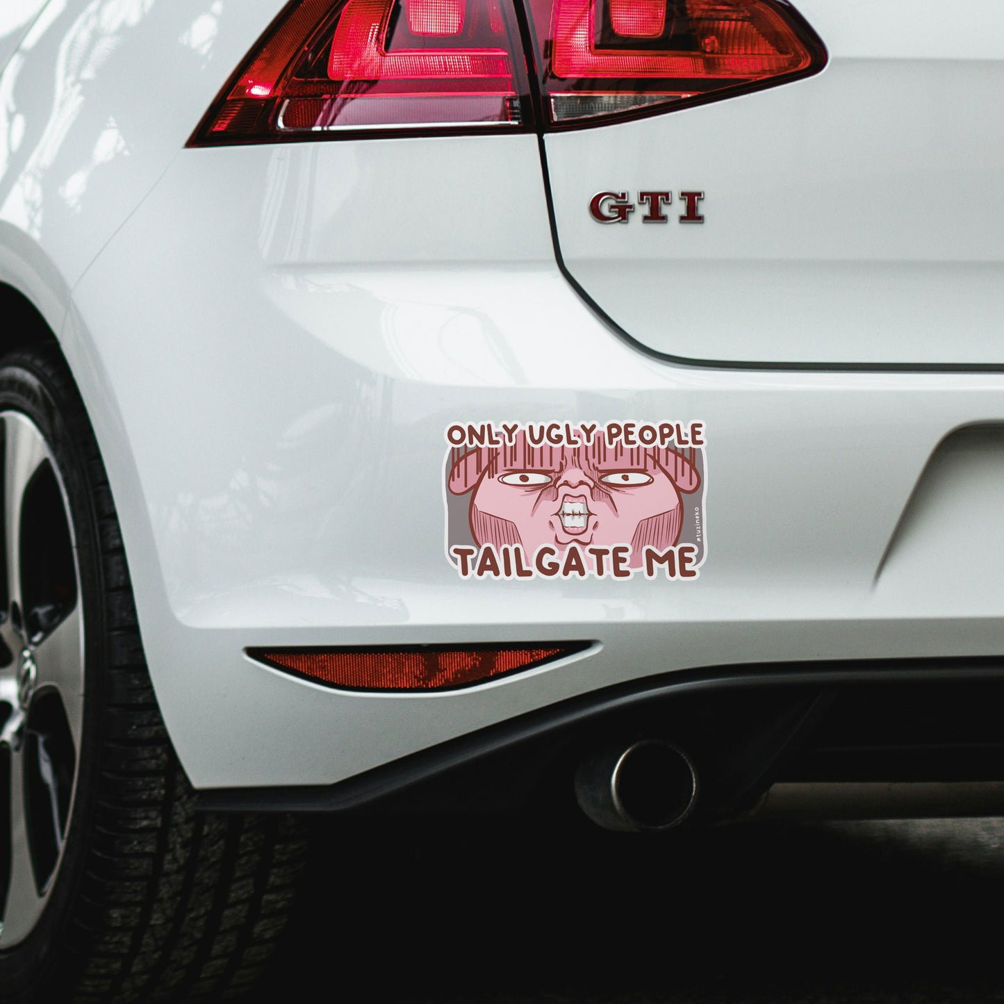 Tuzi "Only Ugly People Tailgate Me" Car Magnet with Gloss Spot UV