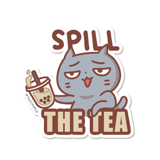 Sassy Neko "Spill The Tea" Matte Waterproof Sticker with Gloss Spot UV
