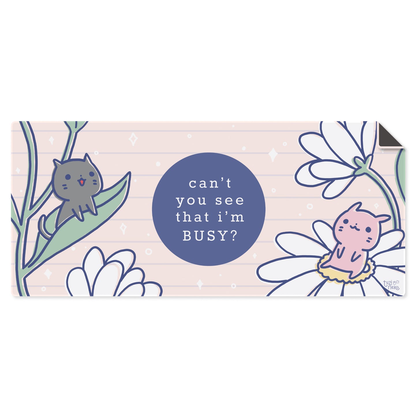 Tuzi And Neko "Can't You See That I'm Busy" Floral Desk Mat
